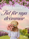 Tid för nya drömmar (eBook, ePUB)