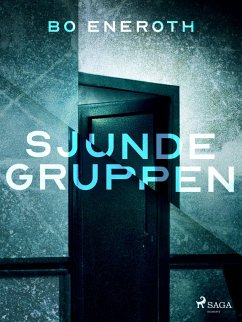 Sjunde gruppen (eBook, ePUB) - Eneroth, Bo