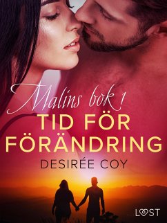 Tid för förändring - Malins bok 1 (eBook, ePUB) - Coy, Desirée