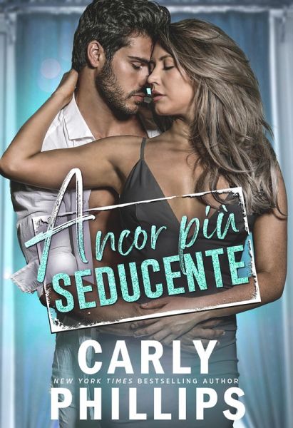 Ancor più seducente (Serie Sexy, #2) (eBook, ePUB)