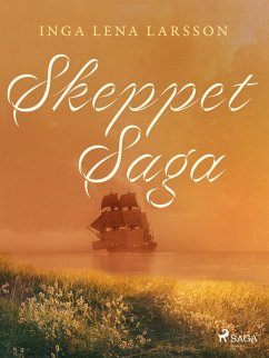 Skeppet Saga (eBook, ePUB) - Larsson, Inga Lena