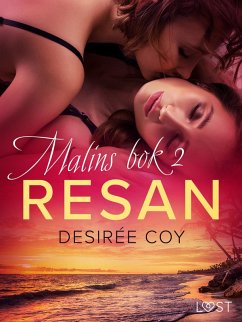 Resan - Malins bok 2 (eBook, ePUB) - Coy, Desirée