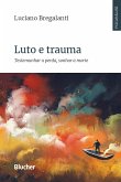 Luto e trauma (eBook, ePUB)