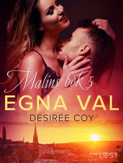 Egna val - Malins bok 5 (eBook, ePUB) - Coy, Desirée