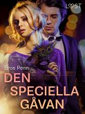Den speciella gåvan - erotisk novell (eBook, ePUB)