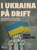 I Ukraina på drift (eBook, ePUB)