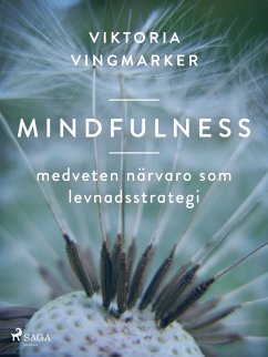 Cover Mindfulness : medveten närvaro som levnadsstrategi (eBook, ePUB)