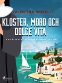 Kloster, mord och dolce vita - En gåtfull gäst & Ett välbeställt lik (eBook, ePUB)