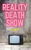 Reality Death Show (eBook, ePUB)