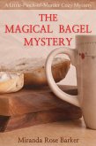 The Magical Bagel Mystery (A Little-Pinch-of-Murder Cozy Mystery, #1) (eBook, ePUB)