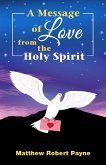 A Message of Love from the Holy Spirit (eBook, ePUB)