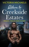 Return to Creekside Estates - Prequel: Trailer Park Playboy (eBook, ePUB)