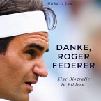 Danke, Roger Federer