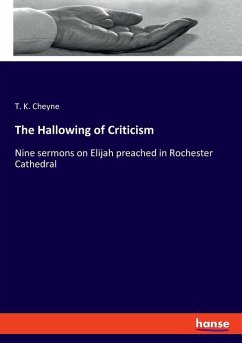 The Hallowing of Criticism The Hallowing of Criticism