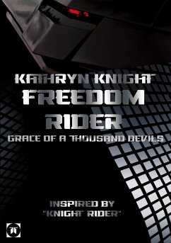 Freedom Rider 2 - Grace of a thousand Devils (English) - 2. Auflage - Knight, Kathryn
