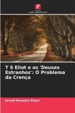 T S Eliot e os 'Deuses Estranhos'