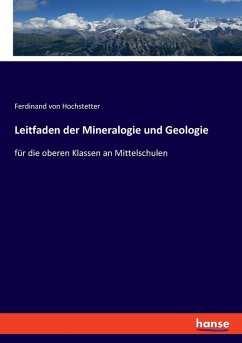 Leitfaden der Mineralogie und Geologie Leitfaden der Mineralogie und Geologie