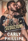 Oltre la seduzione (Serie Sexy, #3) (eBook, ePUB)