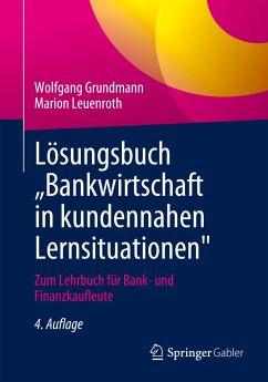Lösungsbuch ¿Bankwirtschaft in kundennahen Lernsituationen