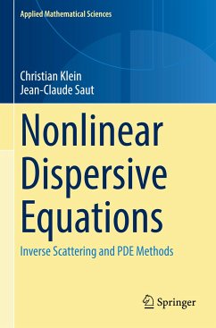 Nonlinear Dispersive Equations - Klein, Christian;Saut, Jean-Claude