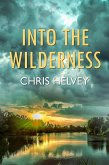 Into the Wilderness (eBook, ePUB)