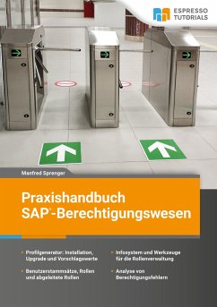 Praxishandbuch SAP-Berechtigungswesen - Sprenger, Manfred