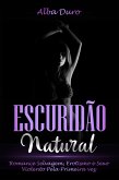 Escuridão Natural (eBook, ePUB) Escuridão Natural (eBook, ePUB)