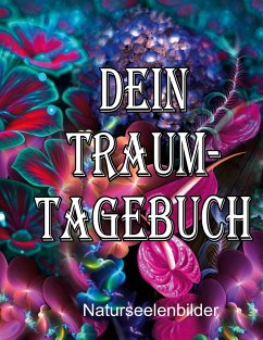 Dein Traumtagebuch - Lützner, Elke