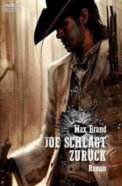 Joe schlägt zurück - Brand, Max