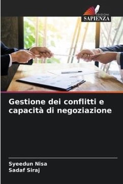 Gestione dei conflitti e capacità di negoziazione - Nisa, Syeedun;Siraj, Sadaf