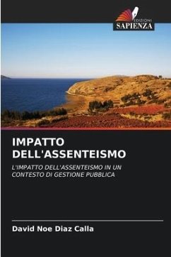 IMPATTO DELL'ASSENTEISMO - Diaz Calla, David Noe