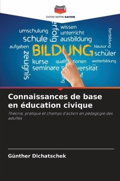 Connaissances de base en éducation civique - Dichatschek, Günther