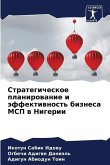 Strategicheskoe planirowanie i äffektiwnost' biznesa MSP w Nigerii
