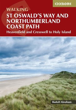 Walking St Oswald's Way and Northumberland Coast Path - Abraham, Rudolf
