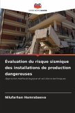 Évaluation du risque sismique des installations de production dangereuses