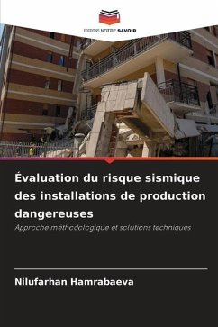 Évaluation du risque sismique des installations de production dangereuses - Hamrabaeva, Nilufarhan