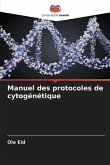 Manuel des protocoles de cytogénétique