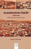 Makedonya - Üsküp 2014-2017 Günlükleri-Hatiralari