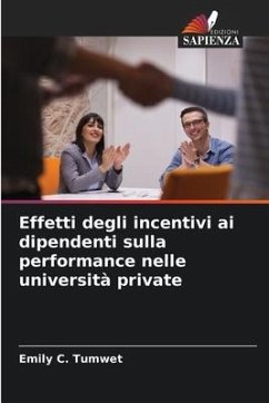 Effetti degli incentivi ai dipendenti sulla performance nelle università private - C. Tumwet, Emily