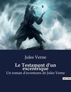 Le Testament d'un excentrique - Verne, Jules