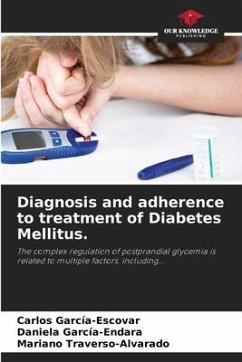 Diagnosis and adherence to treatment of Diabetes Mellitus. - García-Escovar, Carlos;García-Endara, Daniela;Traverso-Alvarado, Mariano