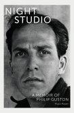 Night Studio: A Memoir of Philip Guston (new edition)