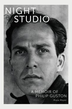 Night Studio: A Memoir of Philip Guston - Mayer, Musa