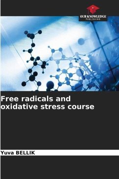 Free radicals and oxidative stress course - BELLIK, Yuva