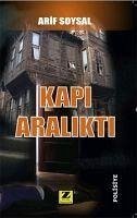 Kapi Aralikti - Soysal, Arif