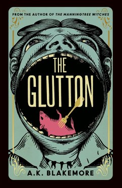 The Glutton - Blakemore, A. K.