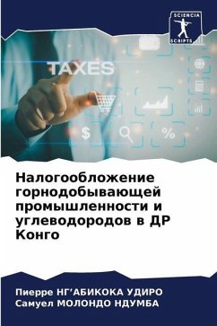 Nalogooblozhenie gornodobywaüschej promyshlennosti i uglewodorodow w DR Kongo - NG'ABIKOKA UDIRO, Pierre;MOLONDO NDUMBA, Samuel