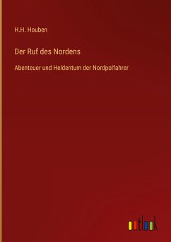 Der Ruf des Nordens - Houben, H. H.