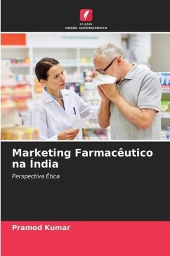 Marketing Farmacêutico na Índia - Kumar, Pramod