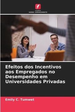 Efeitos dos Incentivos aos Empregados no Desempenho em Universidades Privadas - C. Tumwet, Emily